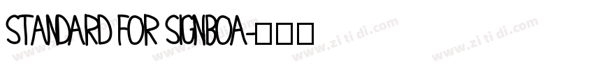 STANDARD FOR SIGNBOA字体转换